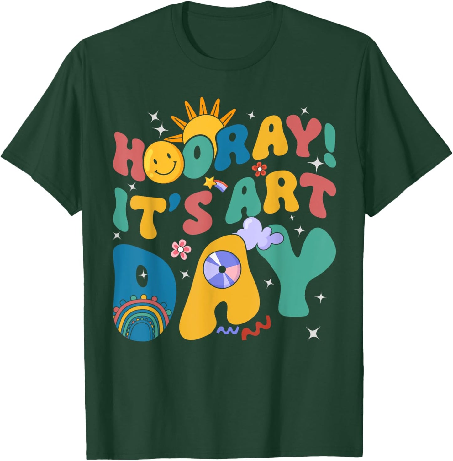 Hooray It's Art Day Art Teacher Rainbow Cute Student Teacher T-Shirt - T-Shirt | Forest