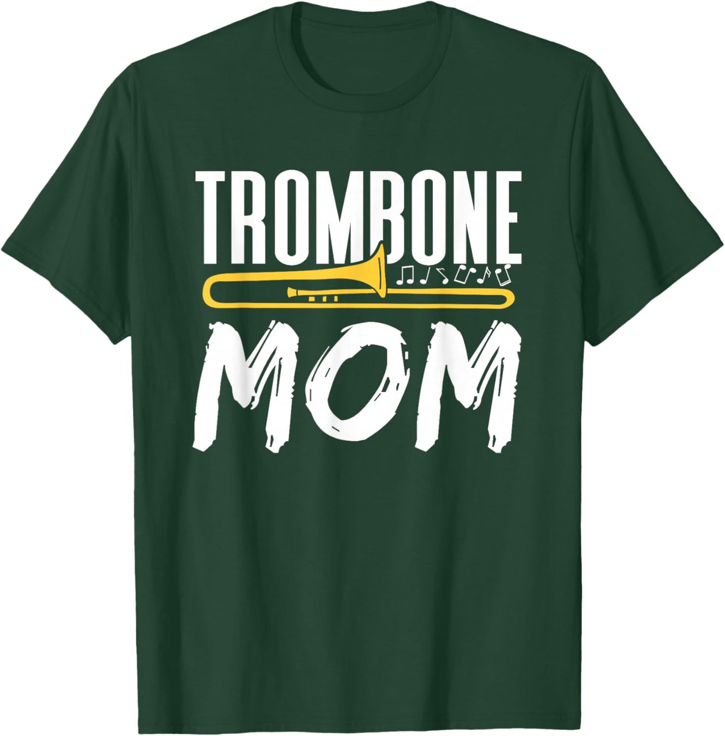 Trombone Mom Instrument Trombones Trombonist Player Mother T-Shirt - T-Shirt | Forest