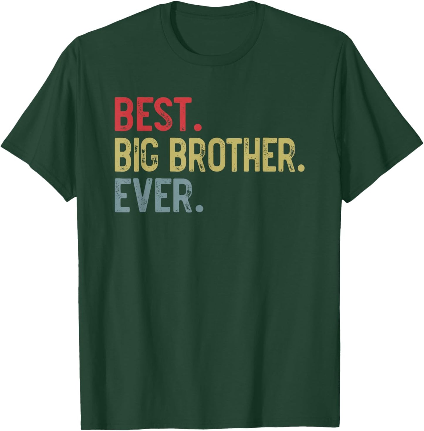Best Big Brother Ever Vintage Father's Day for Brother T-Shirt - T-Shirt | Forest