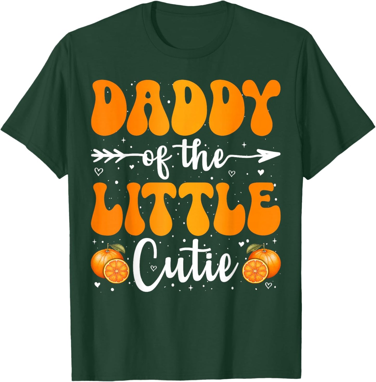 Daddy Of The Little Cutie Orange Clementine Birthday Party T-Shirt - T-Shirt | Forest