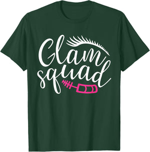 Glam Squad Funny Makeup Artist Beautician Wedding Glam Squad T-Shirt - T-Shirt | Forest