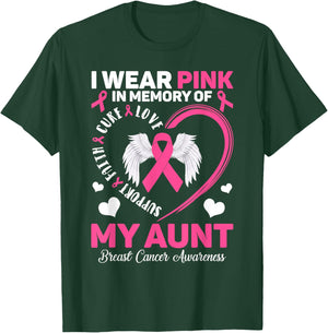I Wear Pink In Memory Of My Aunt Breast Cancer Awareness T-Shirt - T-Shirt | Forest