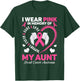 I Wear Pink In Memory Of My Aunt Breast Cancer Awareness T-Shirt - T-Shirt | Forest