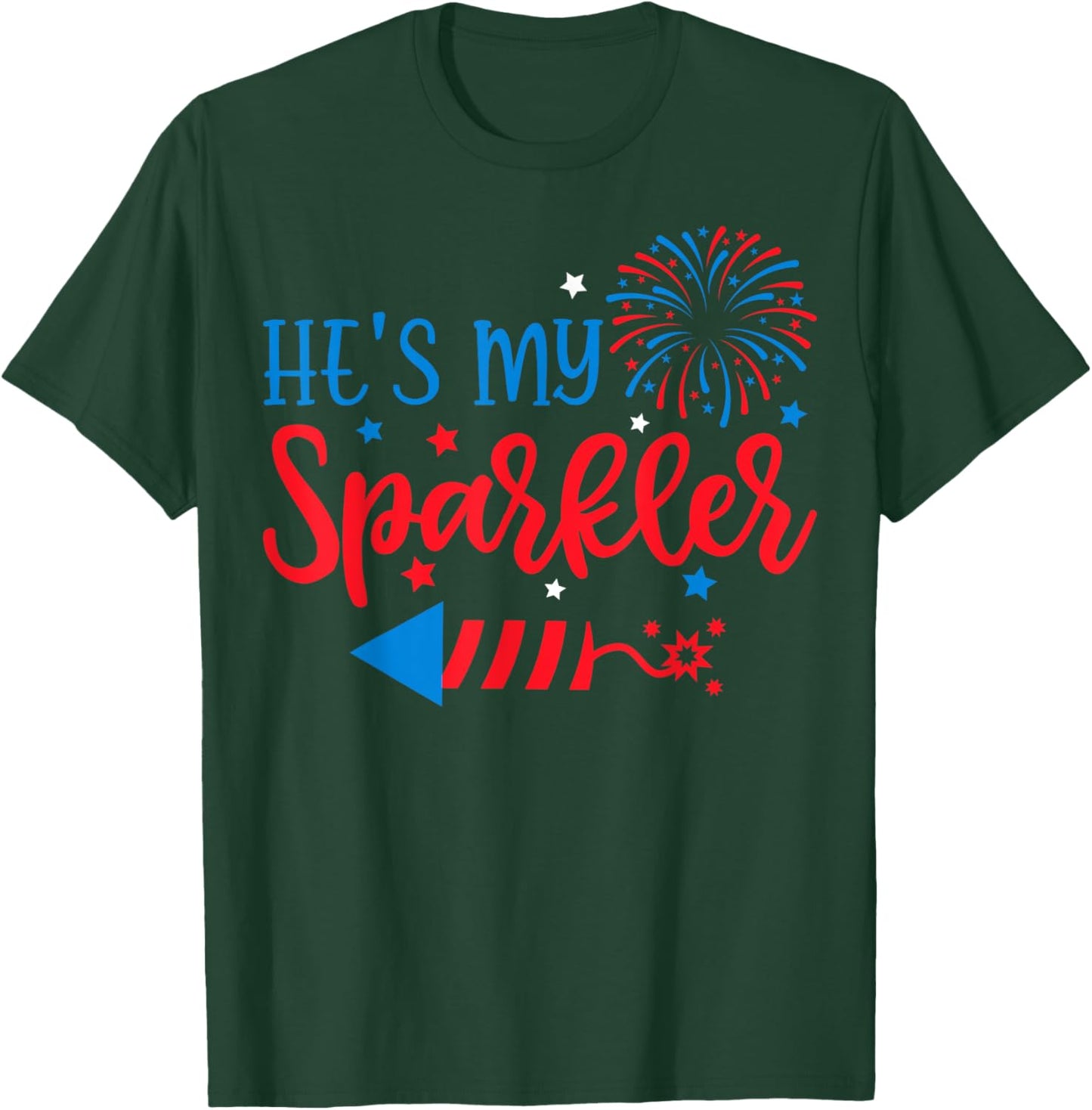 he's My Sparkler 4th Of July His Her Matching Couple T-Shirt - T-Shirt | Forest