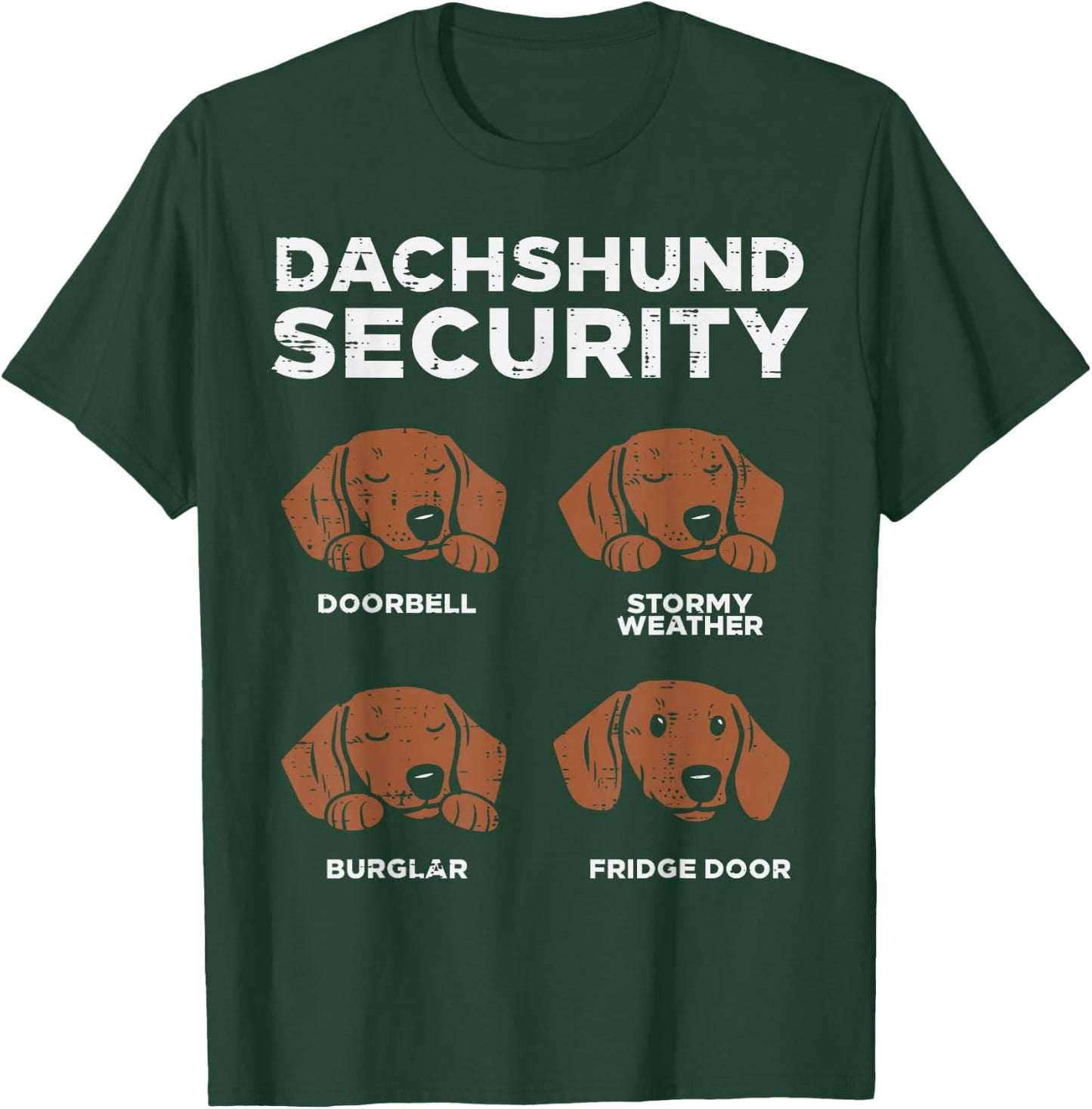 Dachshund Security Funny Wiener Weiner Dog Lover Owner Gift Men Women Girls Kids T-Shirt - T-Shirt | Forest