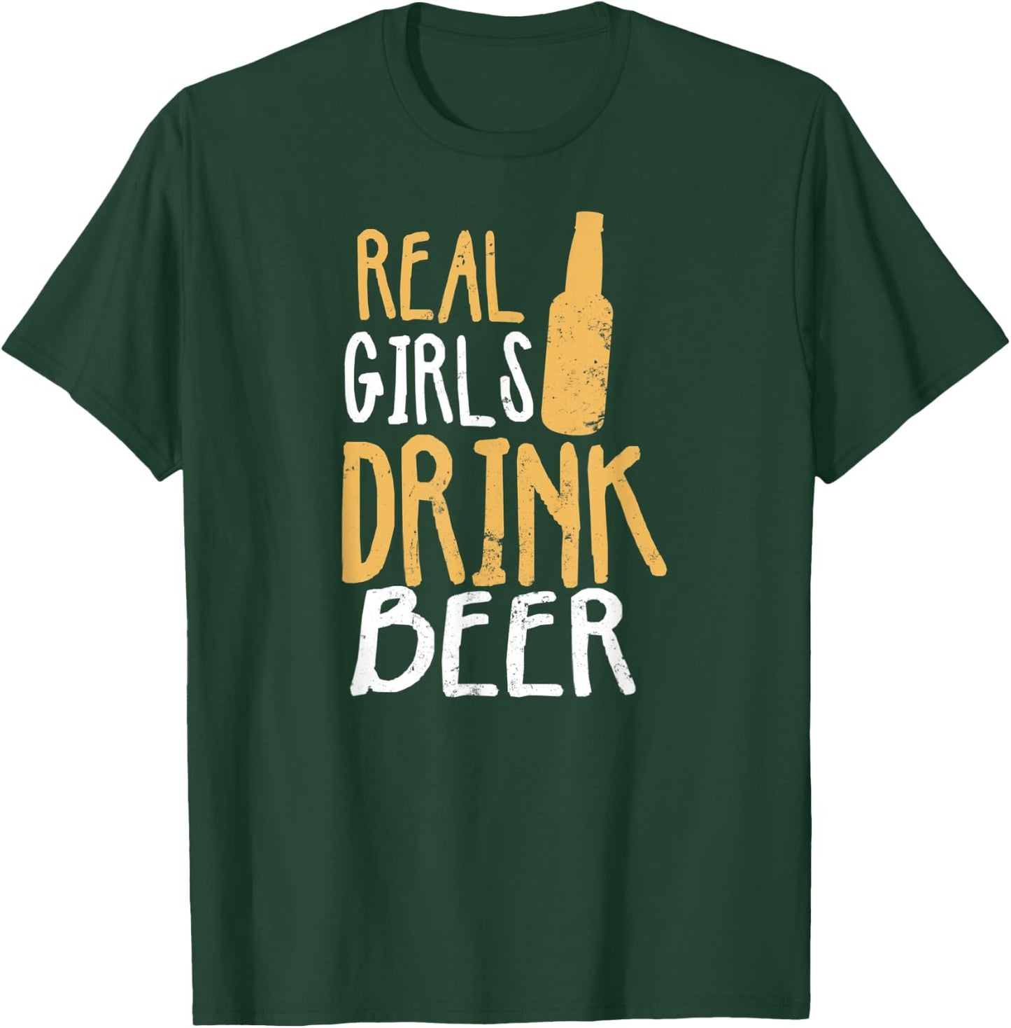 Beer Babe Design Real Girls Drink Beer Gift T-Shirt - T-Shirt | Forest