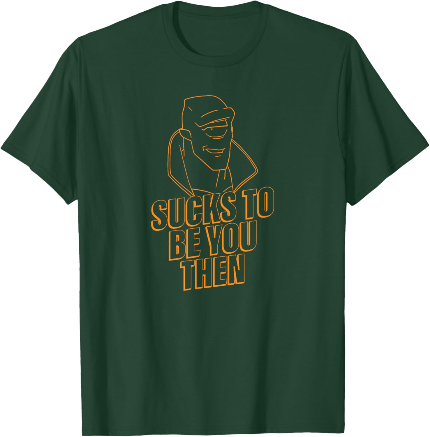 Invincible Allen the Alien "sucks to Be You Then" Orange T-Shirt - T-Shirt | Forest