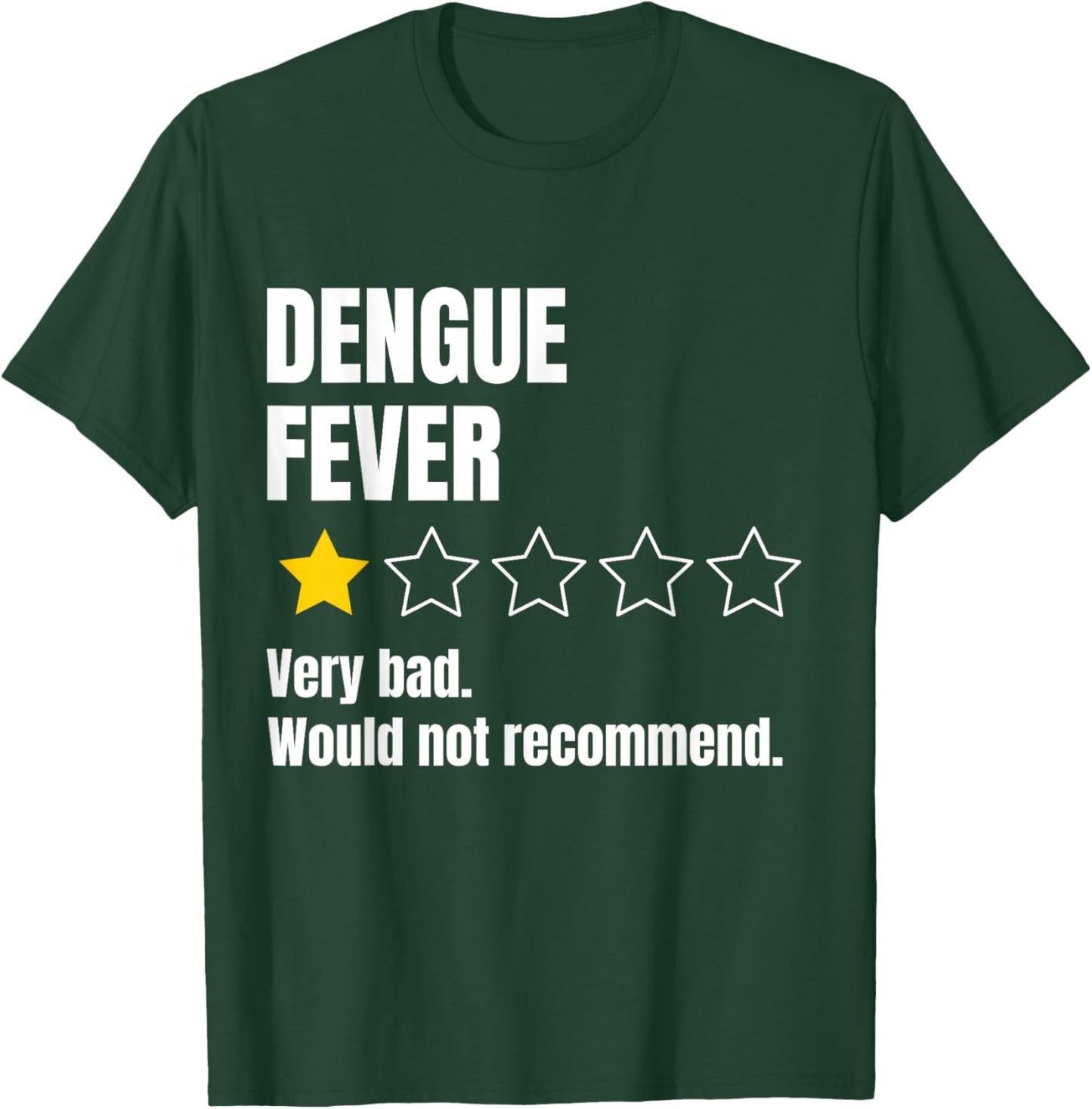 Dengue Fever Awareness Warrior Support T-Shirt - T-Shirt | Forest