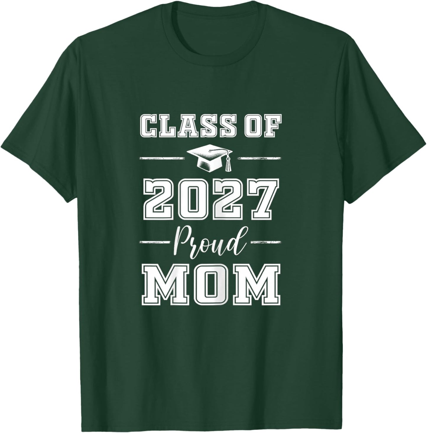 Senior Mom 2027 Proud Mom Class of 2027 Mom of 2027 Graduate T-Shirt - T-Shirt | Forest