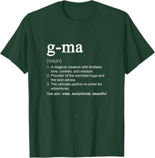 G-Ma Definition Funny Mother's Day Noun GMa T-Shirt - T-Shirt | Forest