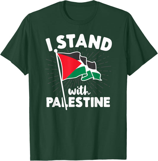 I Stand With Palestine Flag Arabic Freedom Non-Distressed T-Shirt - T-Shirt | Forest
