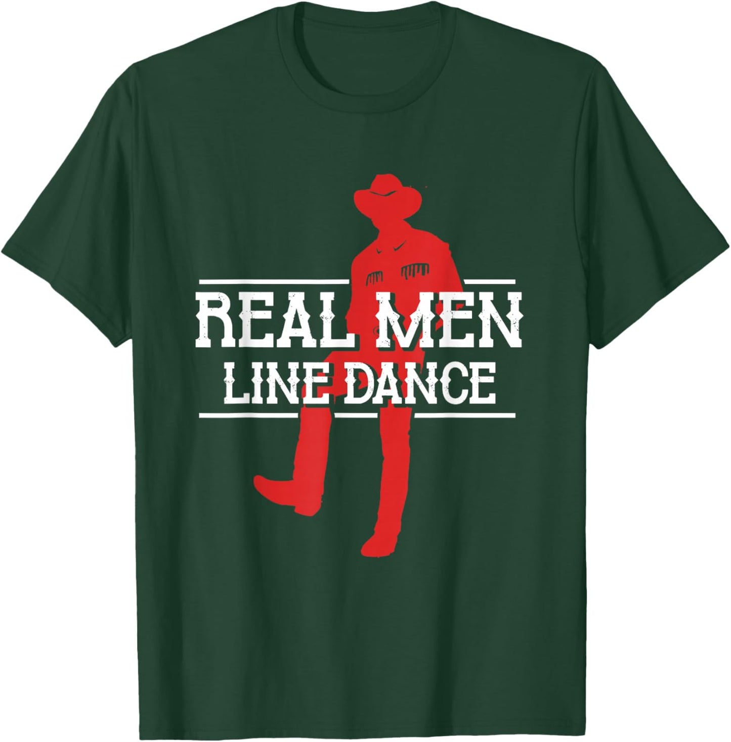 Real Men Line Dance | Western Country Dancing | Linedancer T-Shirt - T-Shirt | Forest