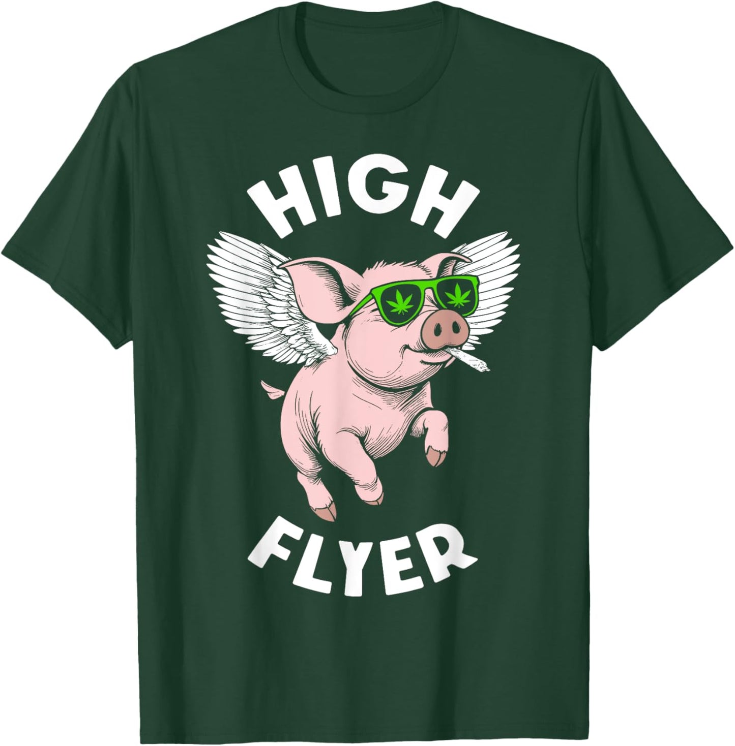 420 Marijuana Funny Pig Lover High Flyer Stoner Weed Pot T-Shirt - T-Shirt | Forest