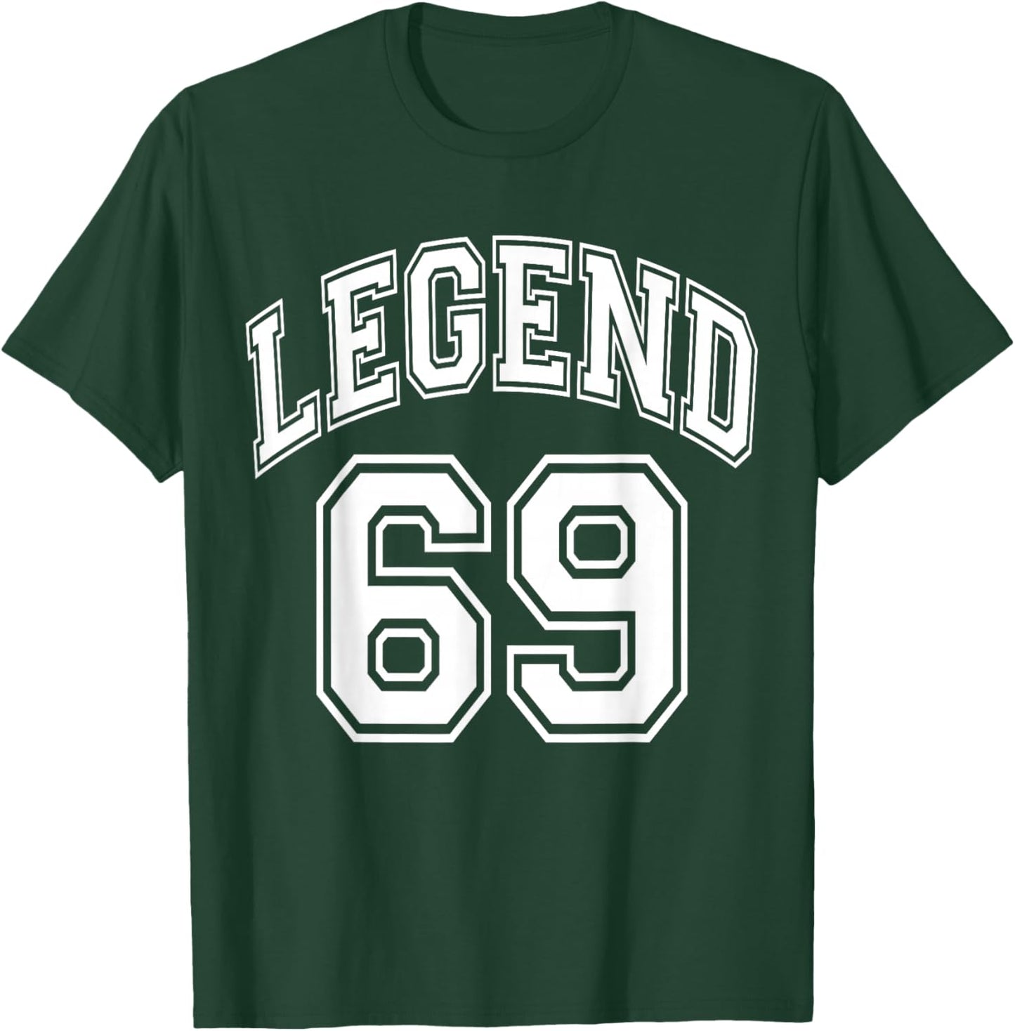 Legend 69 Number Varsity Team - 69th Birthday & 69 Years Old T-Shirt - T-Shirt | Forest
