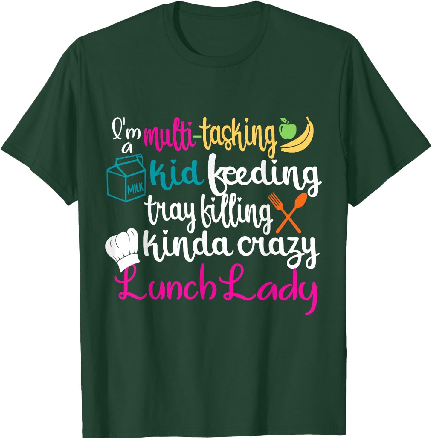 Lunch Lady Multitasking Cafeteria Worker Appreciation Squad T-Shirt - T-Shirt | Forest
