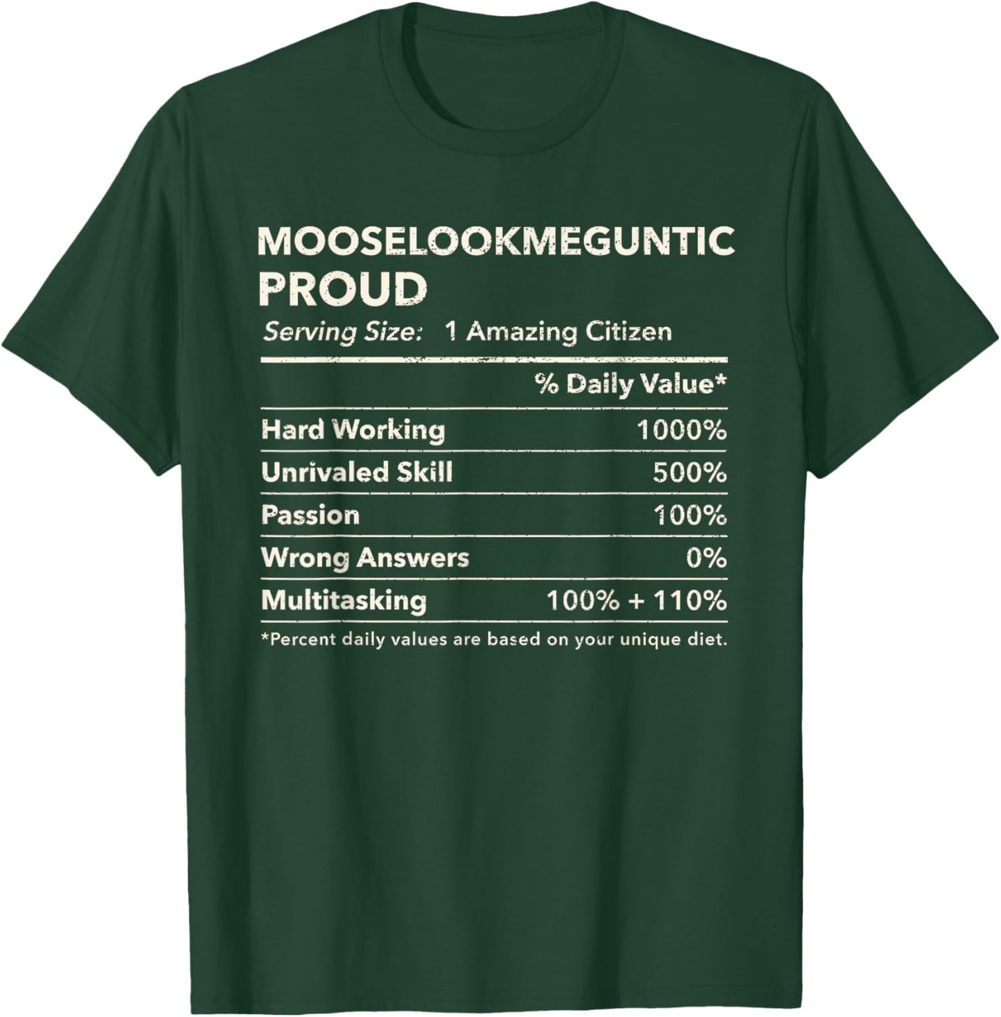 Mooselookmeguntic, Maine Proud Nutrition Facts T-Shirt - T-Shirt | Forest
