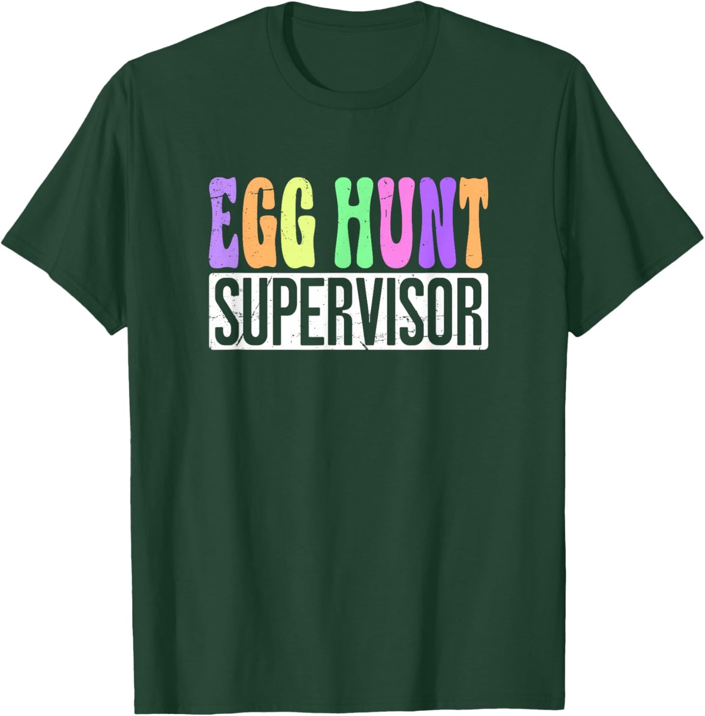 Egg Hunt Supervisor - Egg Hunting Squad Moms Easter T-Shirt - T-Shirt | Forest