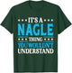 It's A Nagle Thing Surname Funny Team Family Last Name Nagle T-Shirt - T-Shirt | Forest
