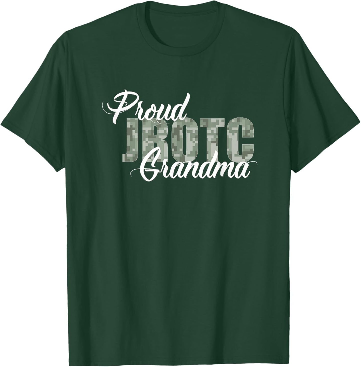 Proud JROTC Grandma T-Shirt - T-Shirt | Forest