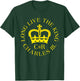 King Charles III Gifts CIIIR Welcome King Charles T-Shirt - T-Shirt | Forest