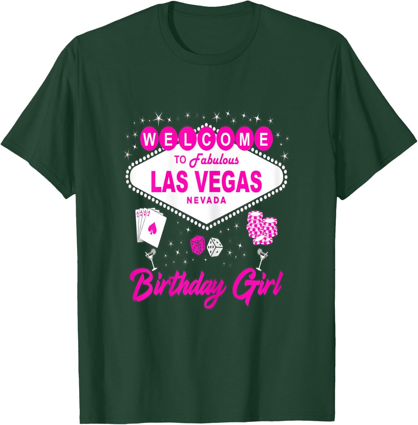 Birthday Girl Welcome To Las Vegas Vacation Souvenir T-Shirt - T-Shirt | Forest