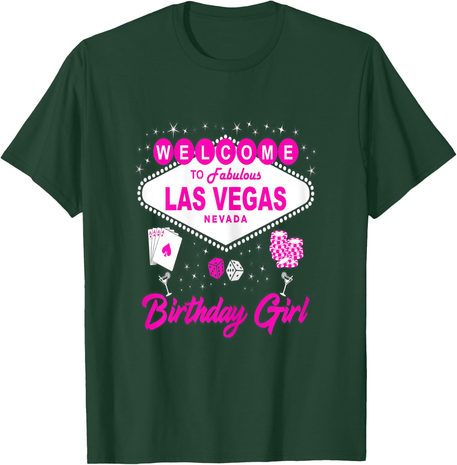 Birthday Girl Welcome To Las Vegas Vacation Souvenir T-Shirt - T-Shirt | Forest