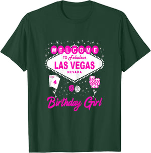 Birthday Girl Welcome To Las Vegas Vacation Souvenir T-Shirt - T-Shirt | Forest