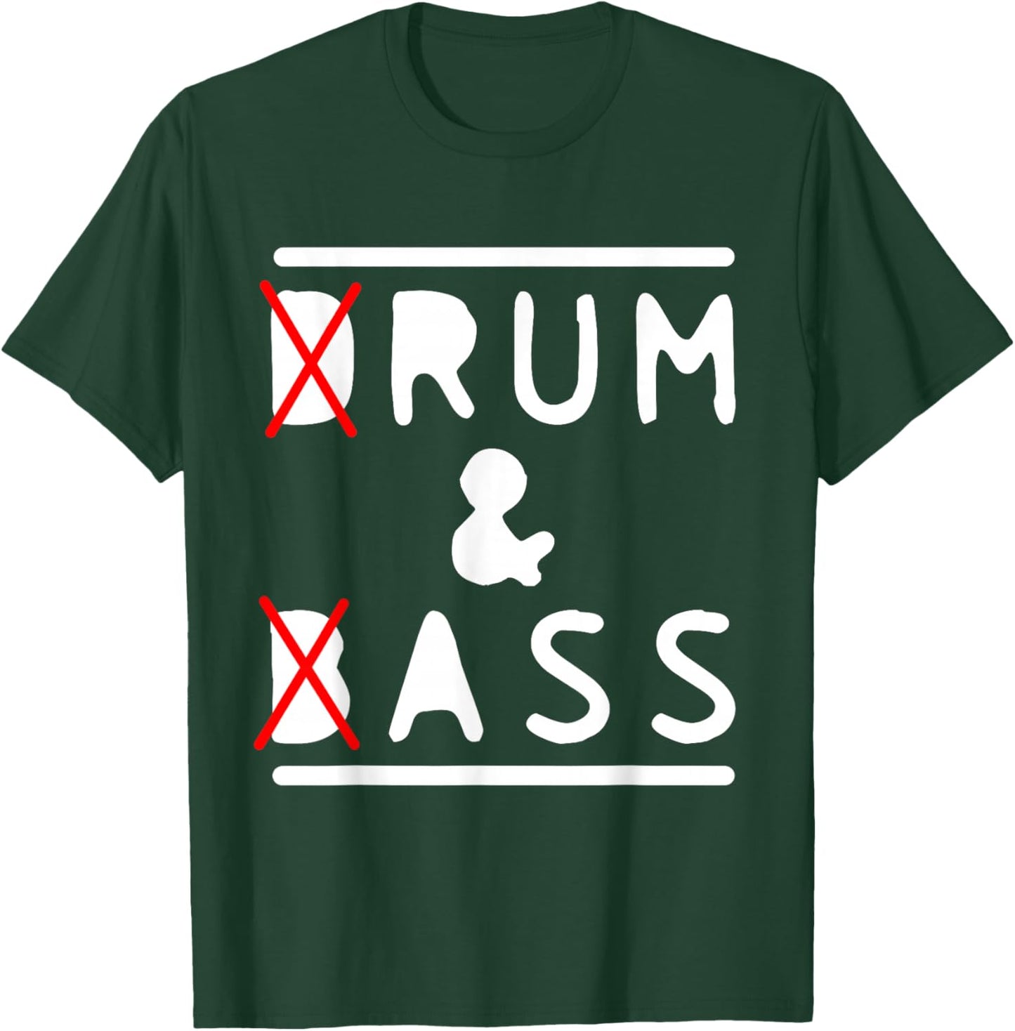 Drum & Bass and Rum & Ass Funny Drummer Bass Guitarist Music T-Shirt - T-Shirt | Forest