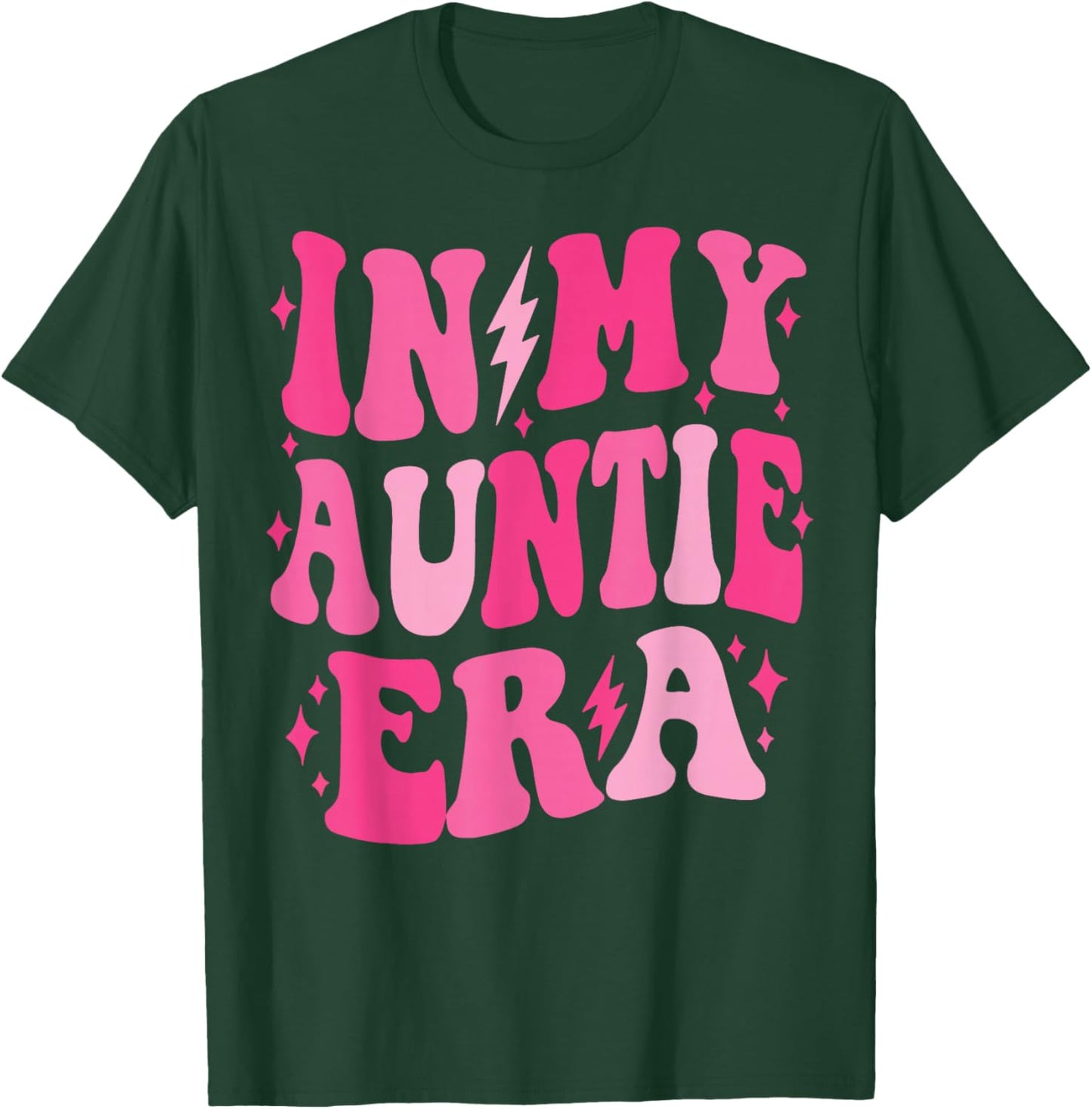 In My Auntie Era Shirt Women Aunt Era Mother's Day T-Shirt - T-Shirt | Forest