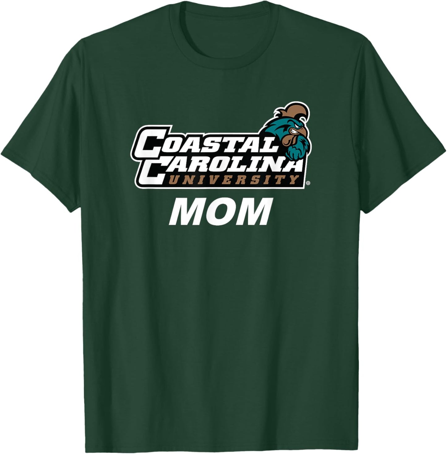 Coastal Carolina University CCU Mom T-Shirt - T-Shirt | Forest