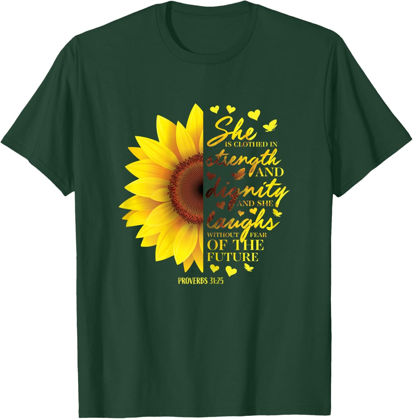 Sunflower Christian Gifts Women Proverbs 31 Bible Verses Her T-Shirt - T-Shirt | Forest