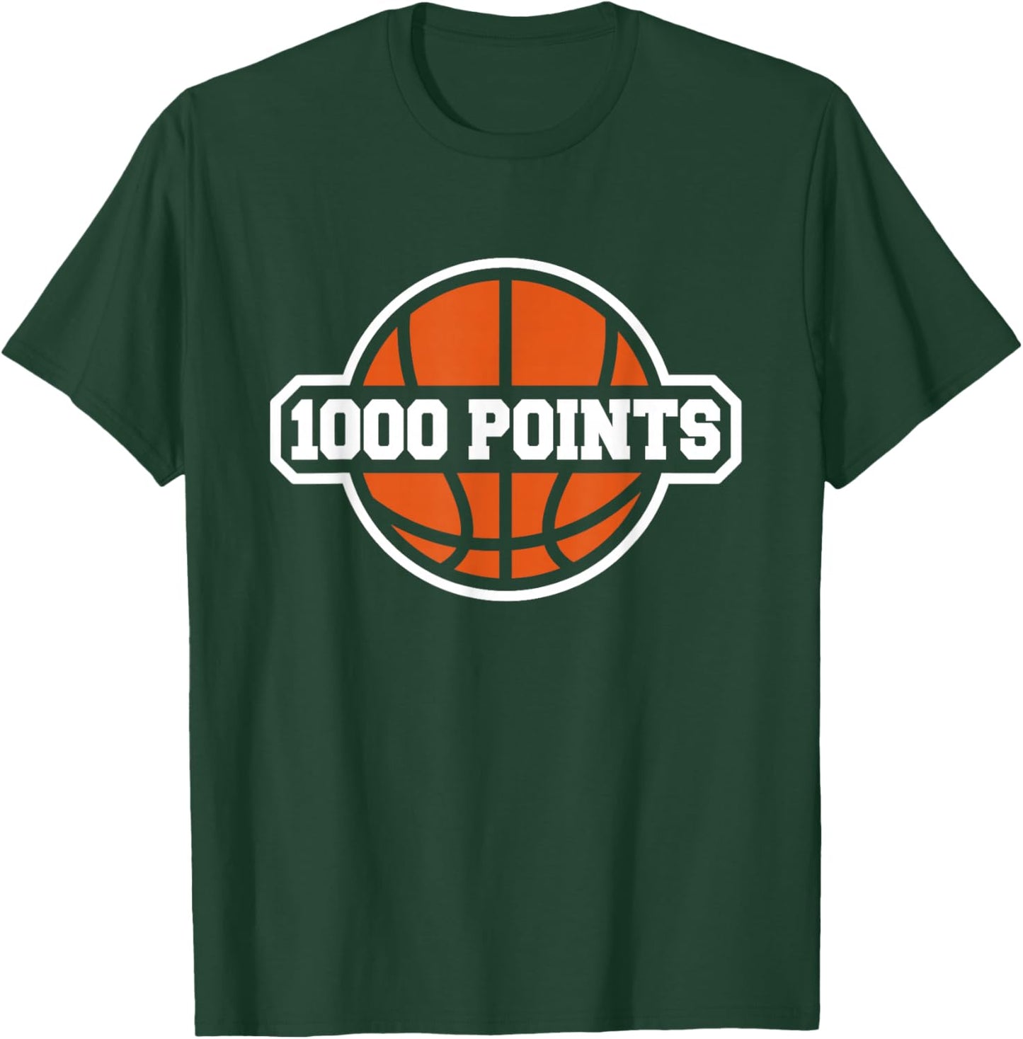 1000 Points Basketball Scorer High School Basketball Player T-Shirt - T-Shirt | Forest