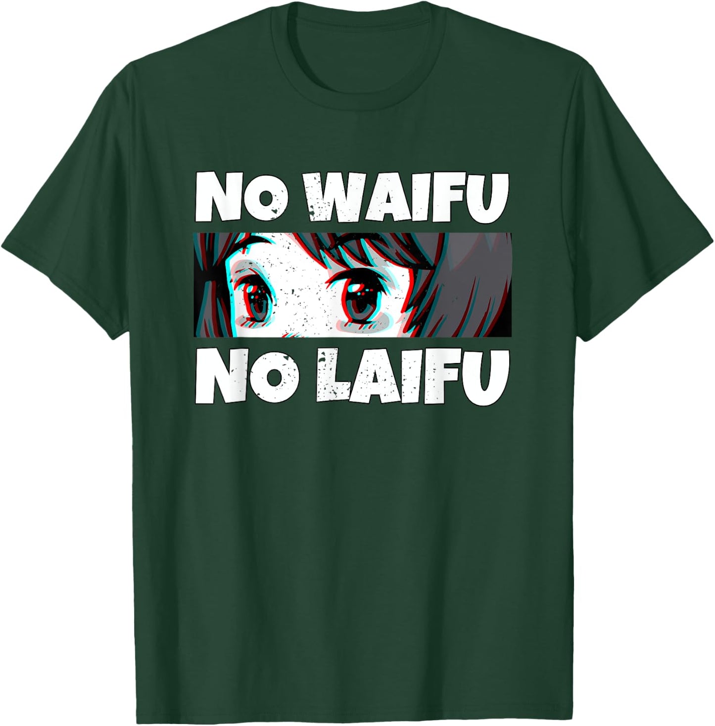 No Waifu No Laifu I Otaku Anime Meme T-Shirt - T-Shirt | Forest