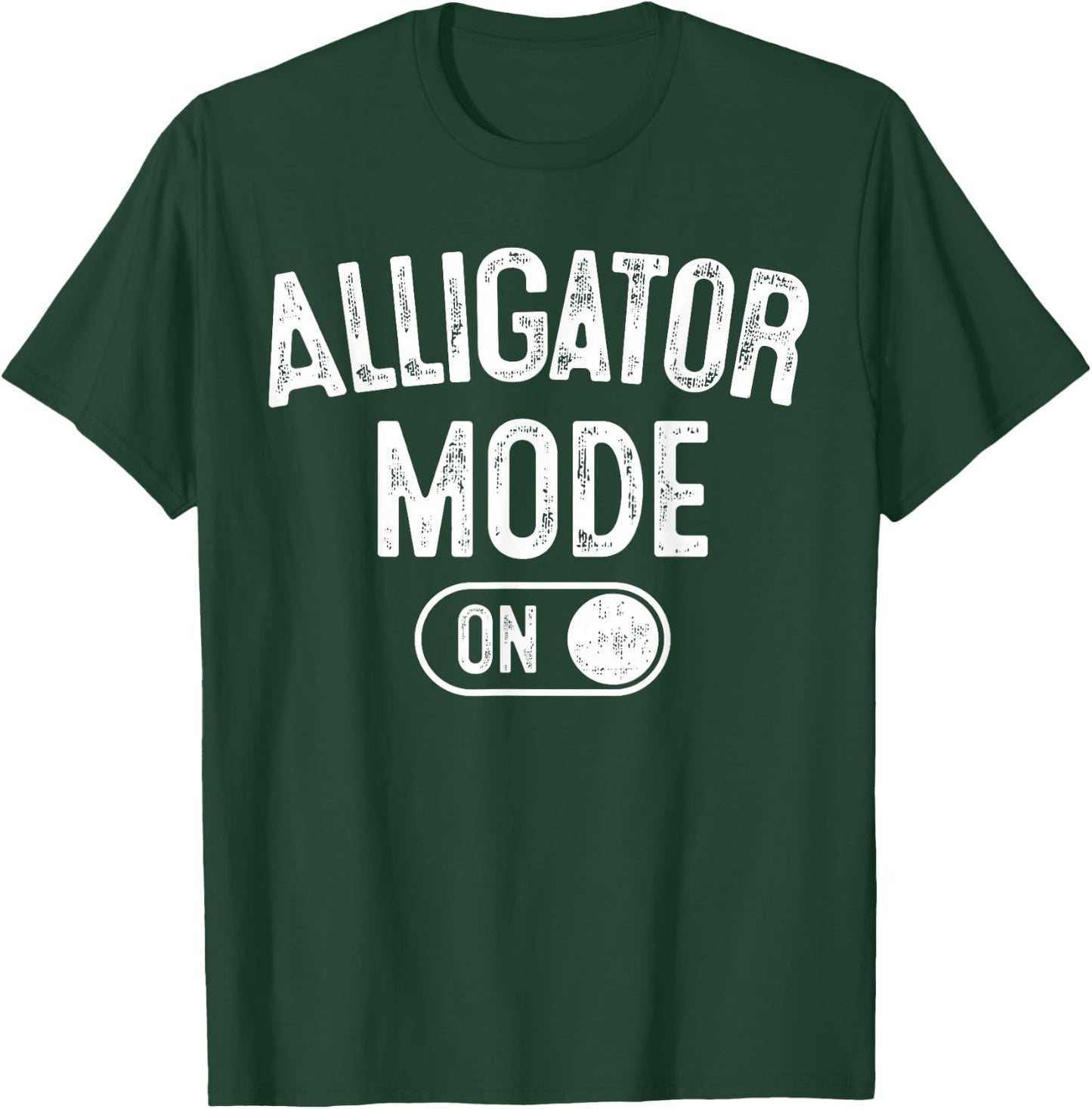 Alligator Mode On Costume Funny Swamp King Gift Animal Lover T-Shirt - T-Shirt | Forest