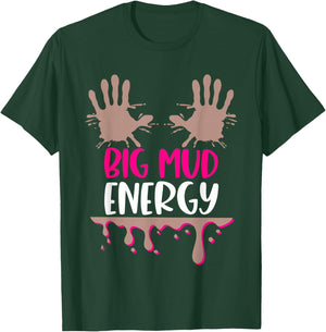 Mud Run Team Women Big Mud Energy Mud Race Muddy Handprints T-Shirt - T-Shirt | Forest