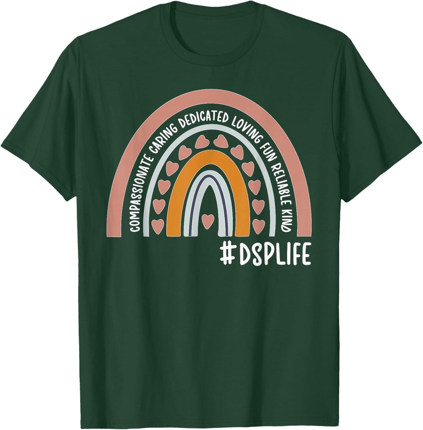 DSP Life Direct Support Professional Rainbow T-Shirt - T-Shirt | Forest