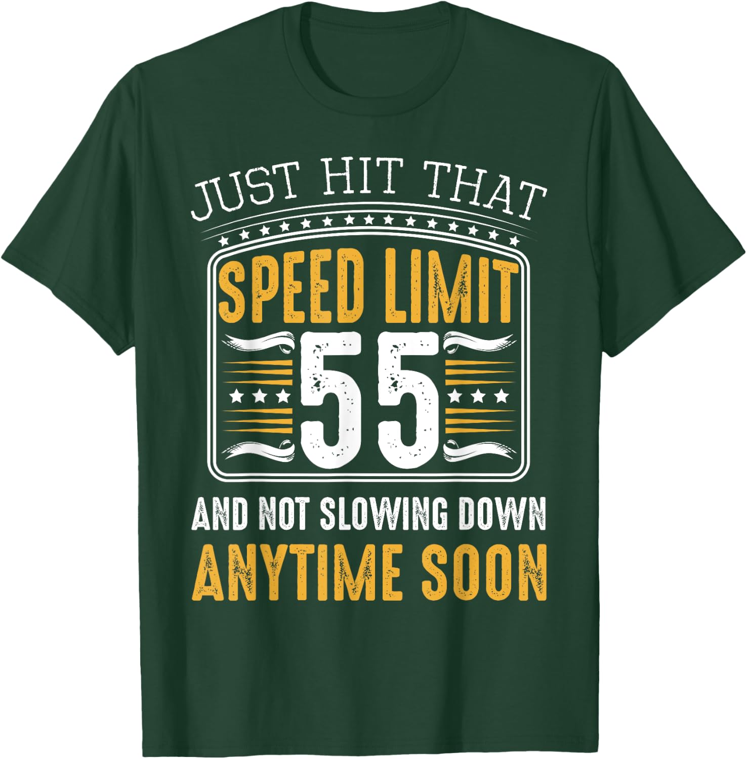 55th Birthday Speed Limit Funny Gift Ideas Car Lover Bday T-Shirt - T-Shirt | Forest