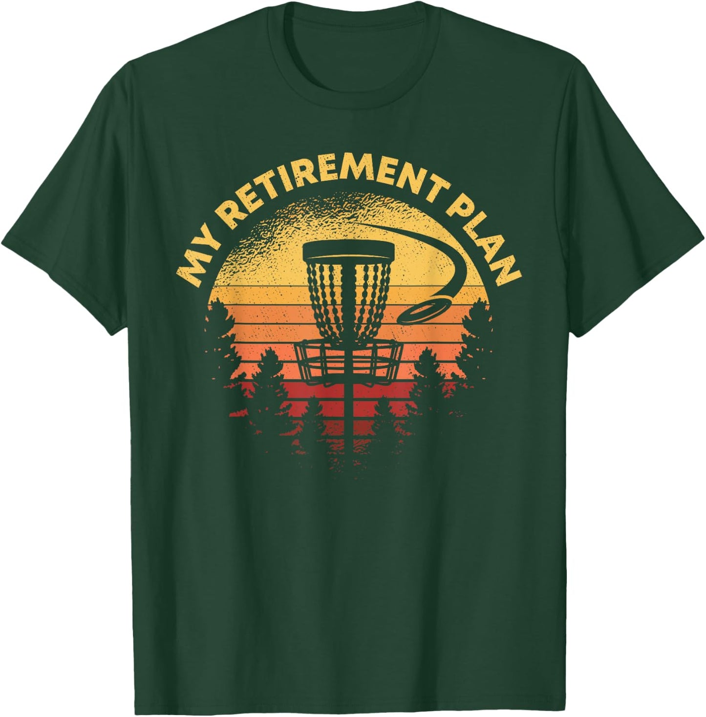 Disc Golf My Retirement Plan Retro Grandpa Gift Hole In One T-Shirt - T-Shirt | Forest