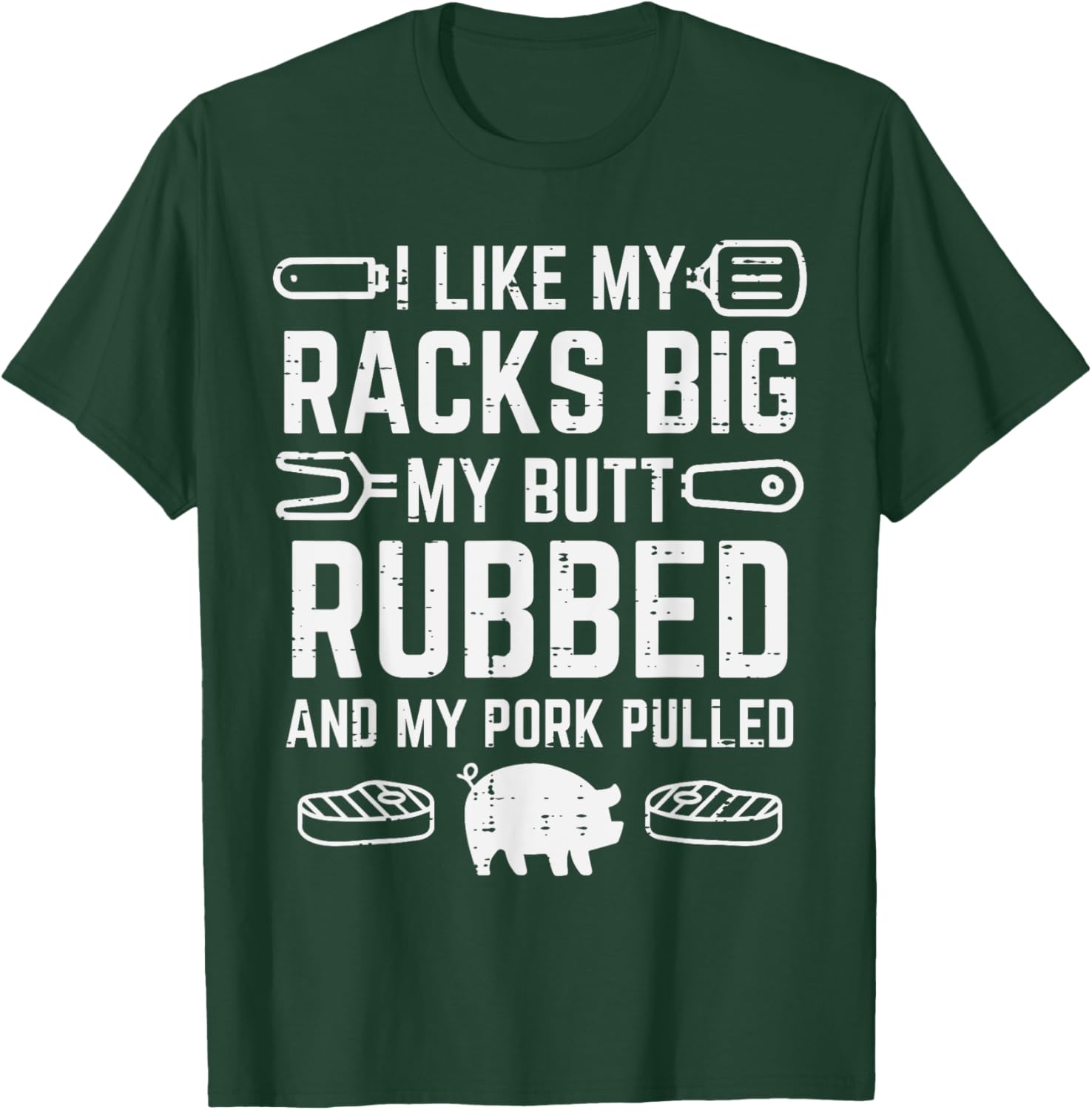 Pork Racks Big Rubbed Pulled Bbq Barbecue Grilling Women Men T-Shirt - T-Shirt | Forest