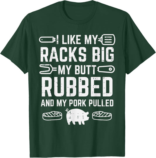 Pork Racks Big Rubbed Pulled Bbq Barbecue Grilling Women Men T-Shirt - T-Shirt | Forest