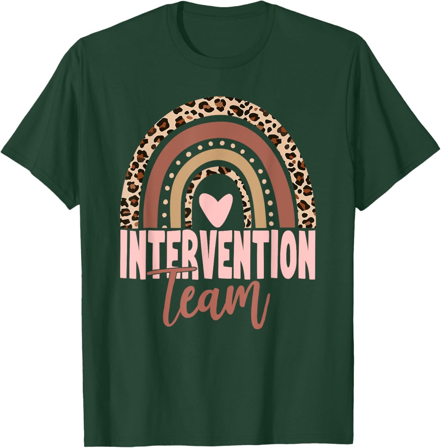 Rainbow Intervention Teacher Team Early Intervention Squad T-Shirt - T-Shirt | Forest