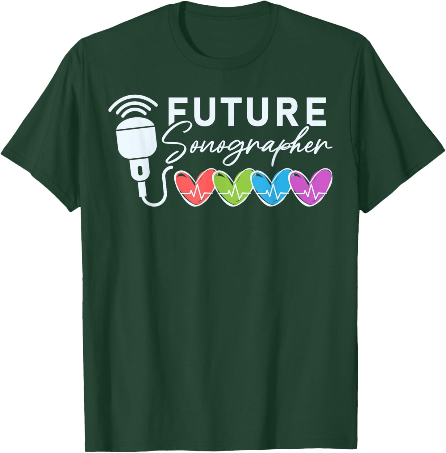 Future Sonographer Heart Sonography Graduation T-Shirt - T-Shirt | Forest