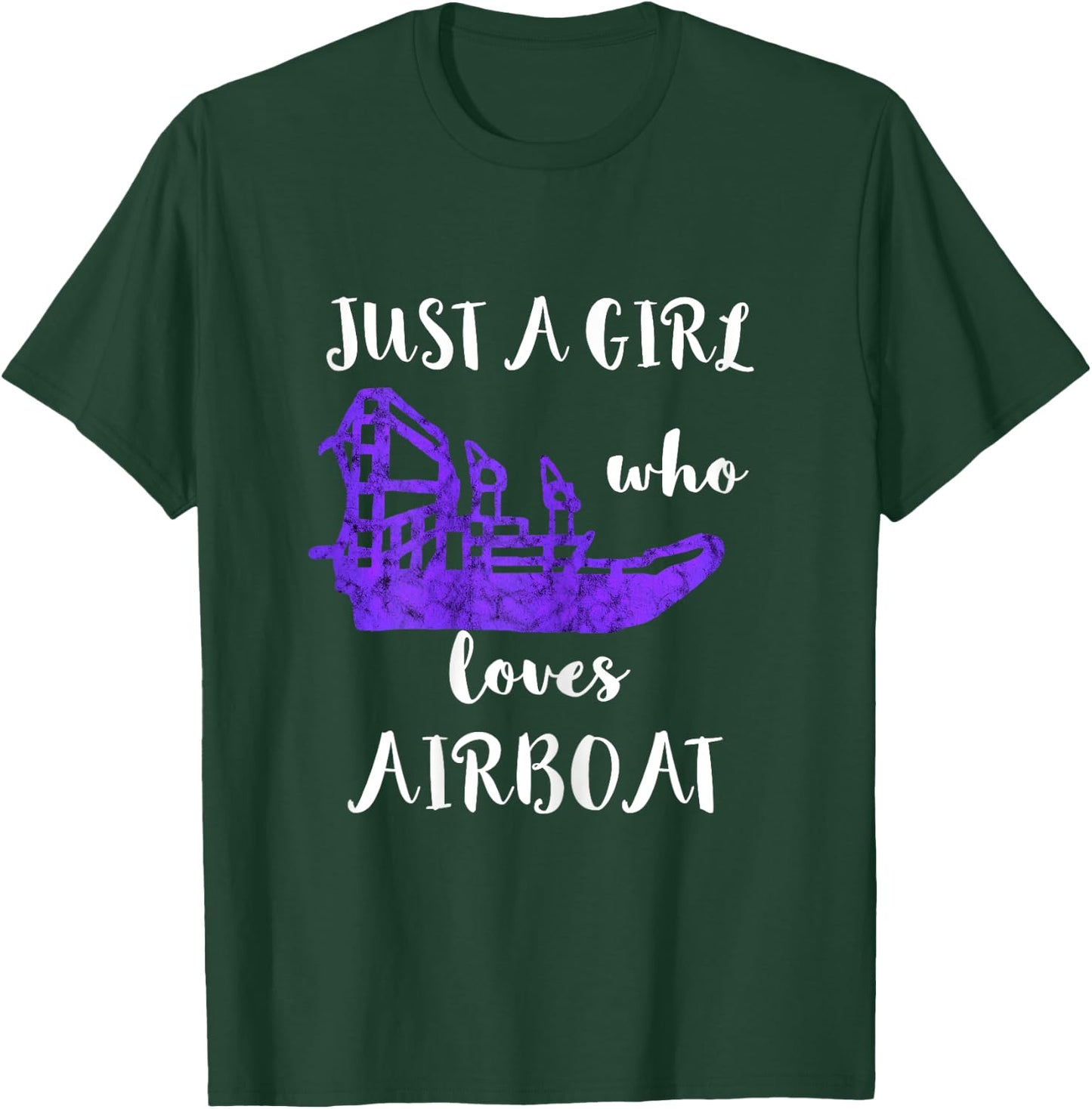 Just A Girl Who Loves Airboat Fanboat Watercraft T-Shirt - T-Shirt | Forest