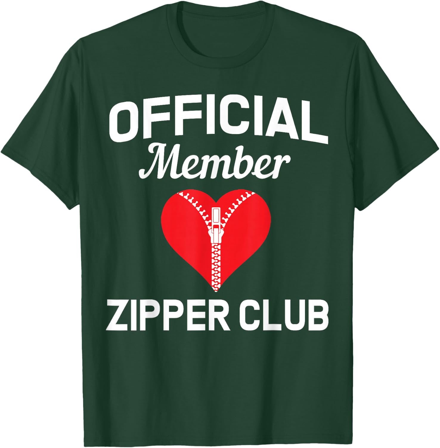 Open Heart Surgery Zipper Club Bypass Get Well Recovery Gift T-Shirt - T-Shirt | Forest