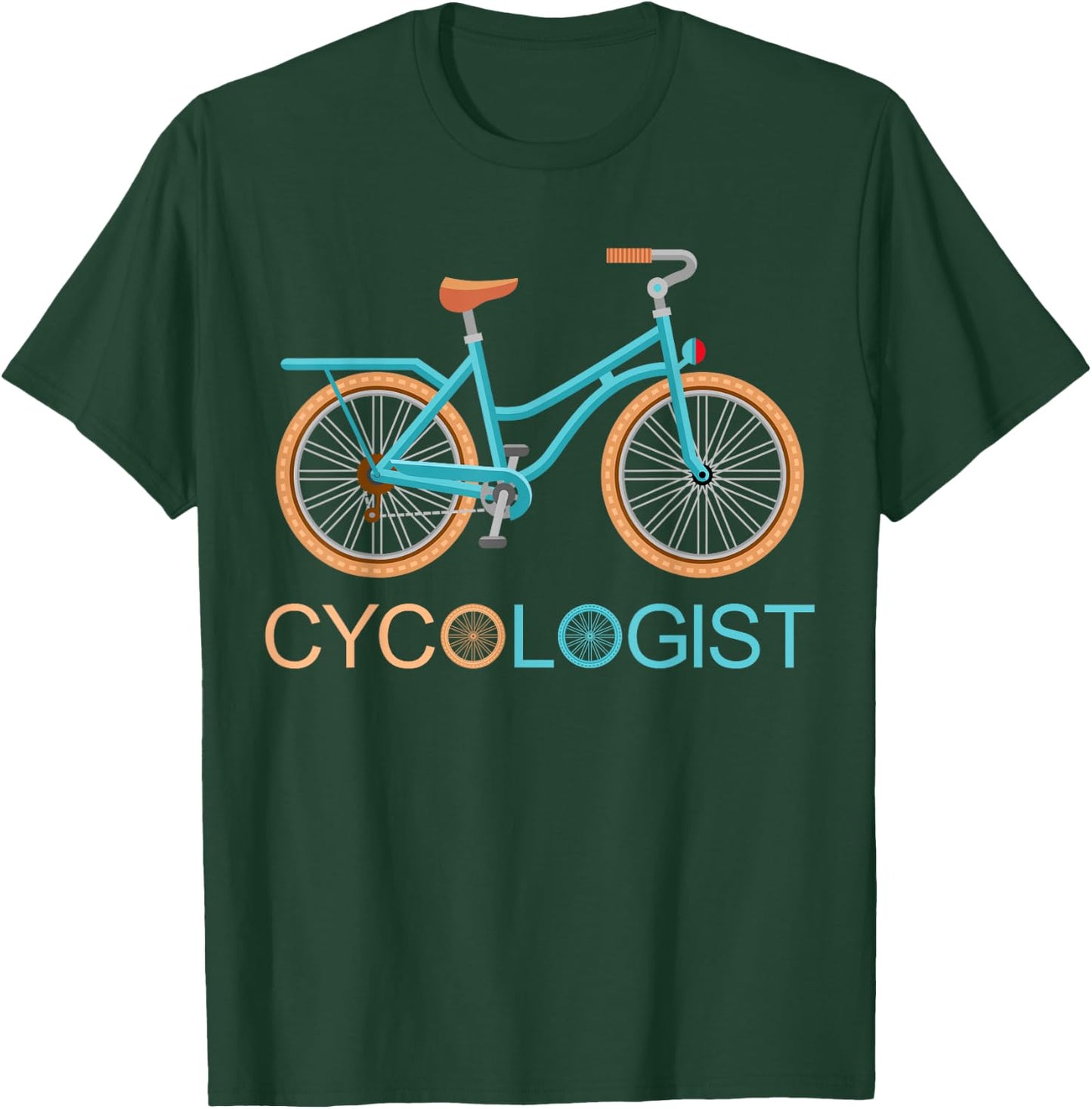 Cycologist Funny Biking Cyclist Cycling Gift T-Shirt - T-Shirt | Forest