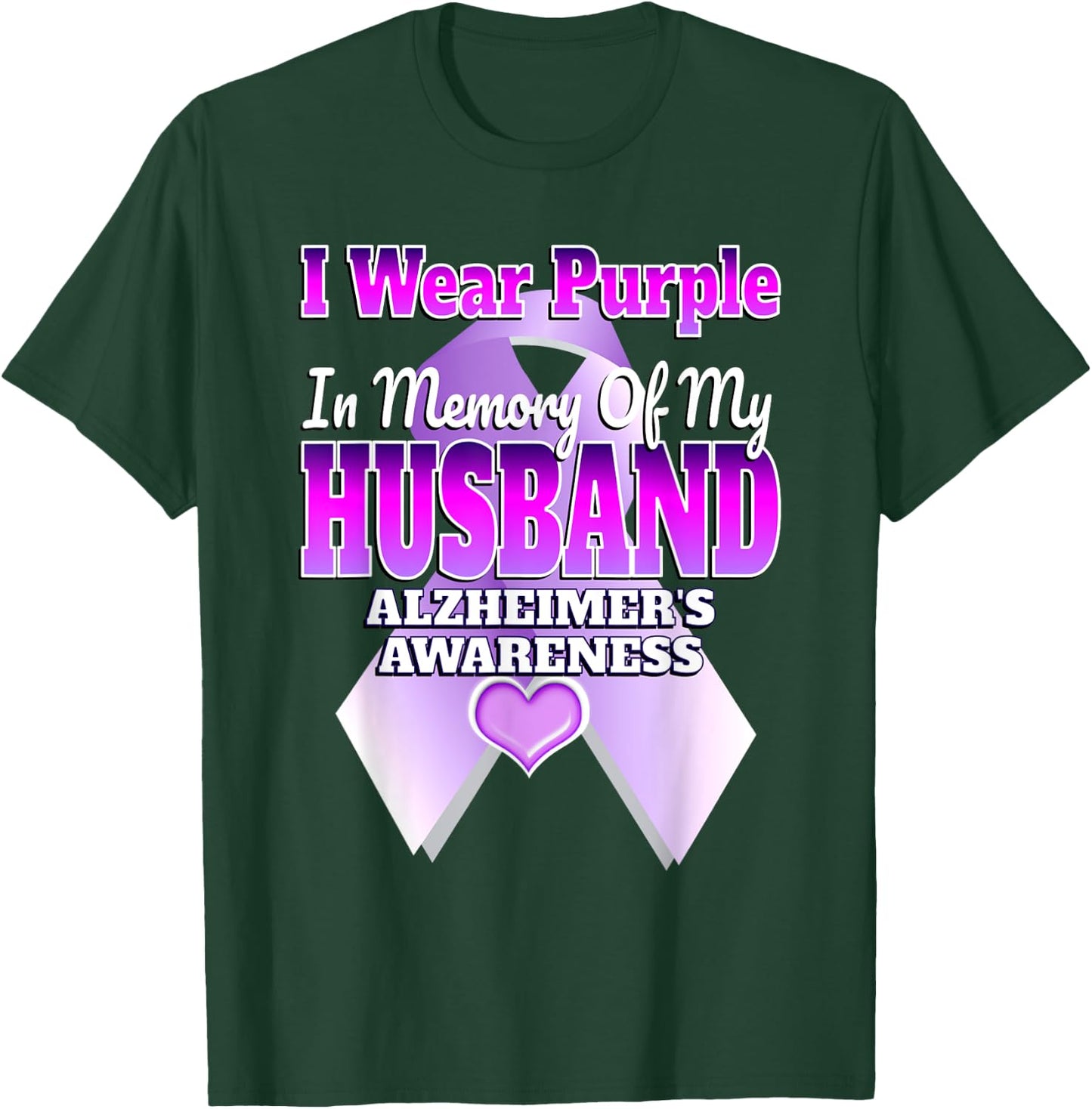 I Wear Purple In Memory Of My Husband Alzheimer's Awareness T-Shirt - T-Shirt | Forest