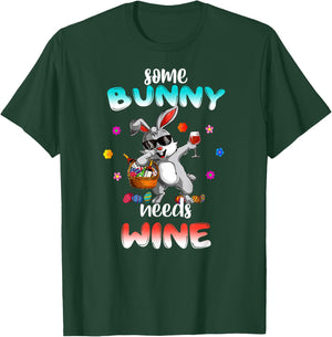 Some Bunny Needs Wine Funny Easter T-Shirt - T-Shirt | Forest