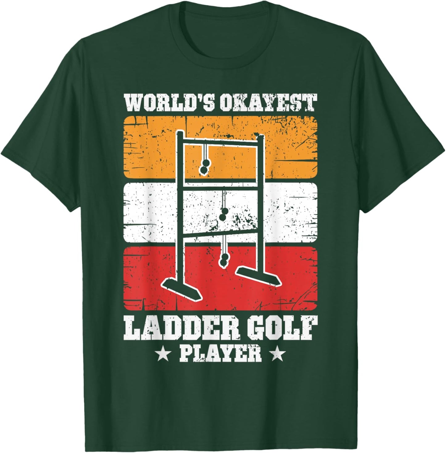 Okayest Ladder Golf Player Vintage Ladder Golfing T-Shirt - T-Shirt | Forest