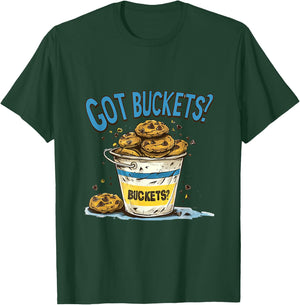 Got Buckets Chocolate Chip Cookies State Fair Minnesota MN T-Shirt - T-Shirt | Forest