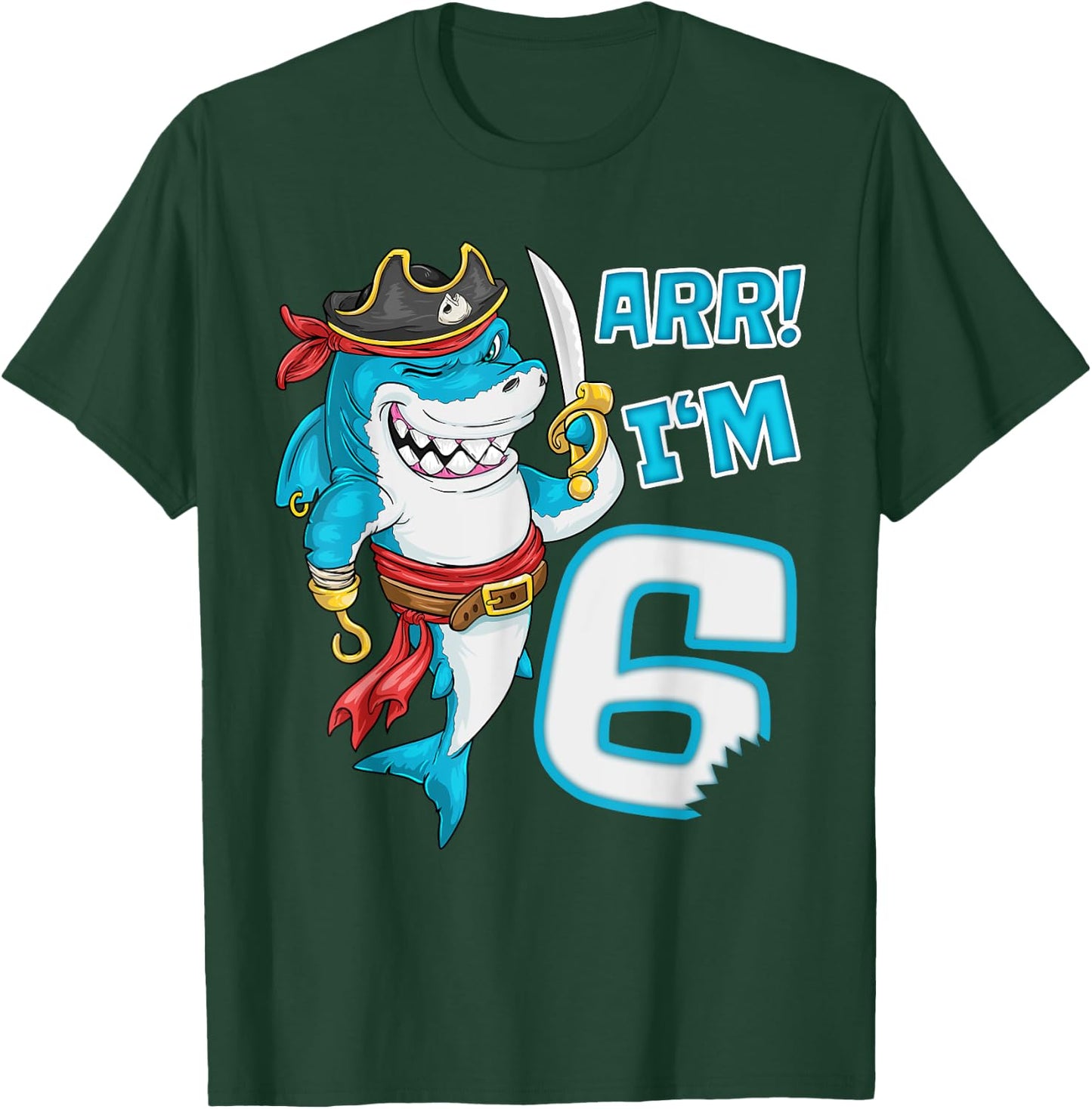 I'm 6 years Bday Shark pirate 6th Birthday boy pirate Party T-Shirt - T-Shirt | Forest